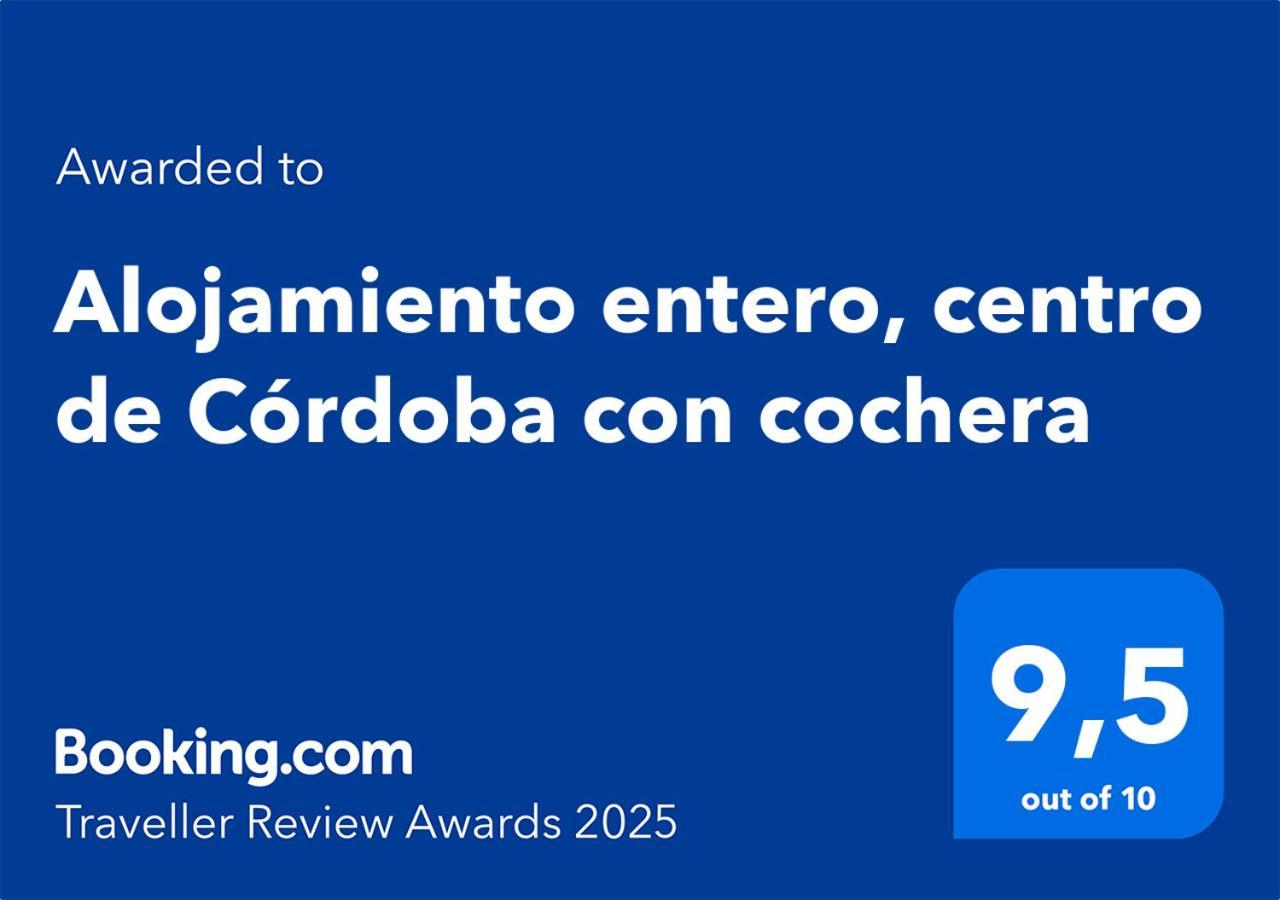 Alojamiento Entero, Centro De Cordoba Con Cochera Exterior photo
